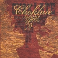 Choklate Choklate Формат: Audio CD (Jewel Case) Дистрибьюторы: Kajmere Sound, Концерн "Группа Союз" Лицензионные товары Характеристики аудионосителей 2006 г Сборник: Импортное издание инфо 6790y.