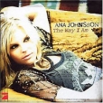 Ana Johnsson The Way I Am Формат: Audio CD Дистрибьютор: Epic Лицензионные товары Характеристики аудионосителей 2004 г Альбом: Импортное издание инфо 4491z.