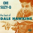 Dale Hawkins Oh! Suzy Q The Best Of Dale Hawkins Формат: Audio CD Дистрибьютор: Universal Licensing Music Лицензионные товары Характеристики аудионосителей 2006 г Сборник: Импортное издание инфо 5353z.