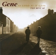 Gene As Good As It Gets The Best Of Формат: Audio CD (Jewel Case) Дистрибьюторы: Polydor, SONY BMG Европейский Союз Лицензионные товары Характеристики аудионосителей 2001 г Сборник: Импортное издание инфо 5508z.