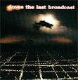 Doves The Last Broadcast Формат: Audio CD (Jewel Case) Дистрибьютор: EMI Records Лицензионные товары Характеристики аудионосителей 2002 г Альбом инфо 5745z.