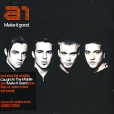 A1 Make It Good Формат: Audio CD (Jewel Case) Дистрибьютор: SONY BMG Лицензионные товары Характеристики аудионосителей 2006 г Альбом инфо 7209z.
