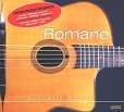 Romane Acoustic Spirit (2 CD) Формат: Audio CD (DigiPack) Дистрибьютор: IRIS Music Франция Лицензионные товары Характеристики аудионосителей 2004 г Сборник: Импортное издание инфо 13203z.