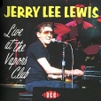 Jerry Lee Lewis Live At The Vapors Club Формат: Audio CD (Jewel Case) Дистрибьюторы: Ace Records, Концерн "Группа Союз" Великобритания Лицензионные товары Характеристики инфо 13295z.